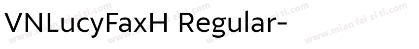 VNLucyFaxH Regular字体转换